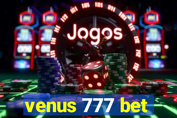 venus 777 bet